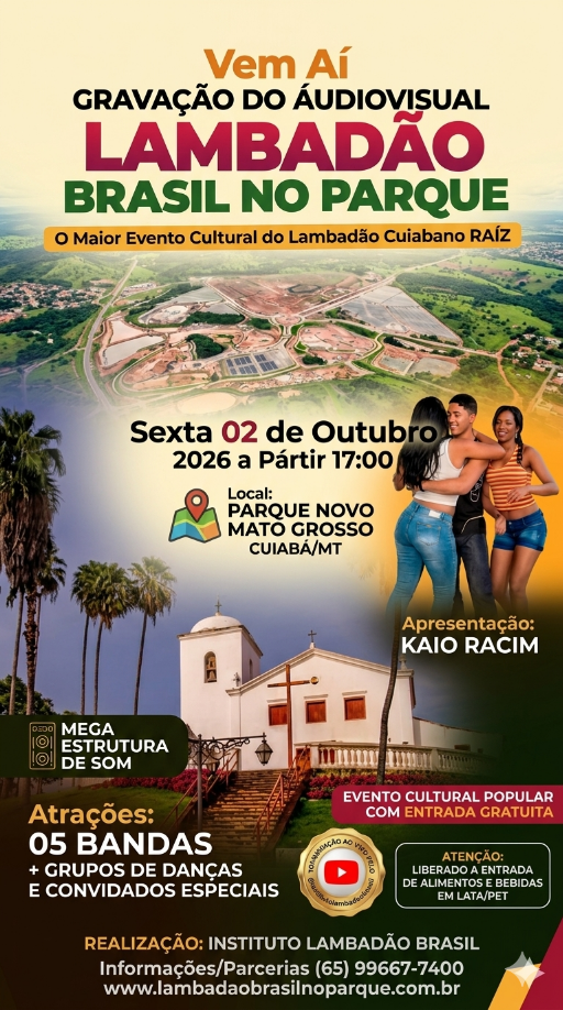 LAMBADÃO BRASIL NO PARQUE - Sexta 02 de Outubro de 2026 Local: Parque Novo Mato Grosso em Cuiabá-MT